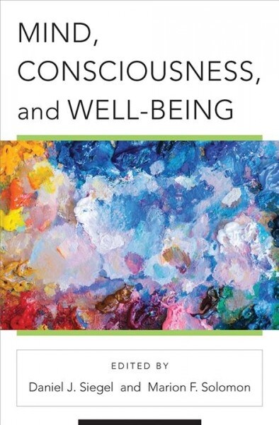 Mind, Consciousness, and Well-Being (Hardcover)