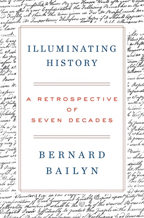 Illuminating History: A Retrospective of Seven Decades (Hardcover)