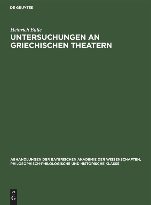 Untersuchungen an Griechischen Theatern (Hardcover, Reprint 2019)