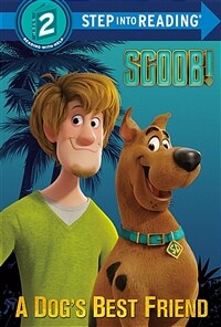 Scoob! a Dog's Best Friend (Scooby-Doo) (Library Binding)