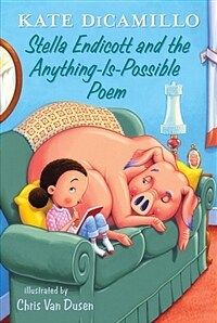 Stella Endicott and the Anything-Is-Possible Poem: Tales from Deckawoo Drive, Volume Five (Hardcover)