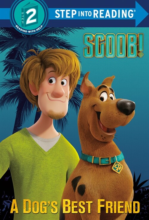 Scoob! a Dogs Best Friend (Scooby-Doo) (Library Binding)