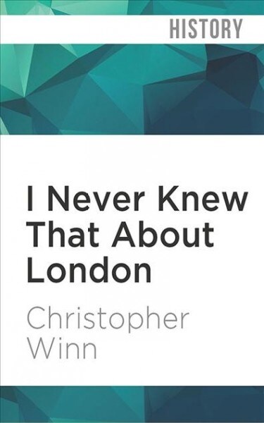 I Never Knew That About London (Audio CD, Unabridged)