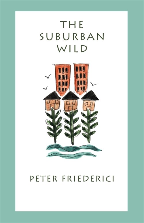 Suburban Wild (Paperback)