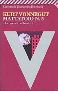 Mattatoio n. 5 o La crociata dei bambini (Italian, Perfect Paperback)