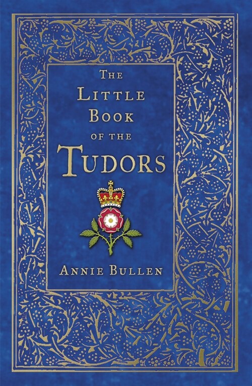 The Little Book of the Tudors (Paperback, 2 ed)