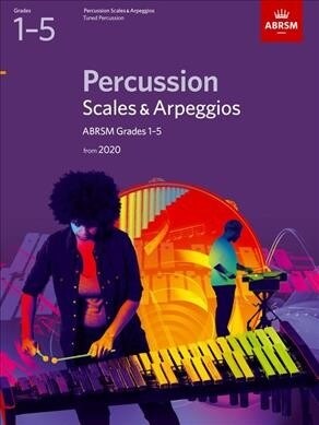 Percussion Scales & Arpeggios, ABRSM Grades 1-5 : from 2020 (Sheet Music)