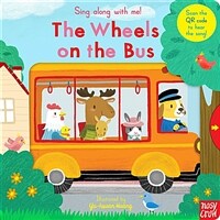 Sing Along With Me! The Wheels on the Bus (Board Book)