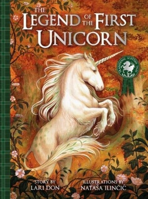 The Legend of the First Unicorn (Paperback)