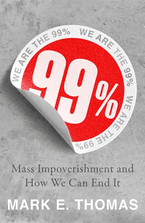 99% : How Weve Been Screwed and How to Fight Back (Paperback)