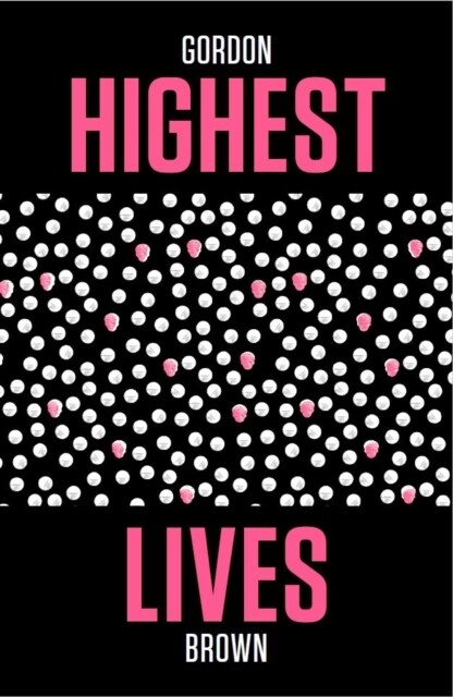 Highest Lives (Paperback)