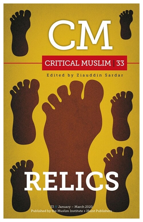 Critical Muslim 33: Relics (Paperback)