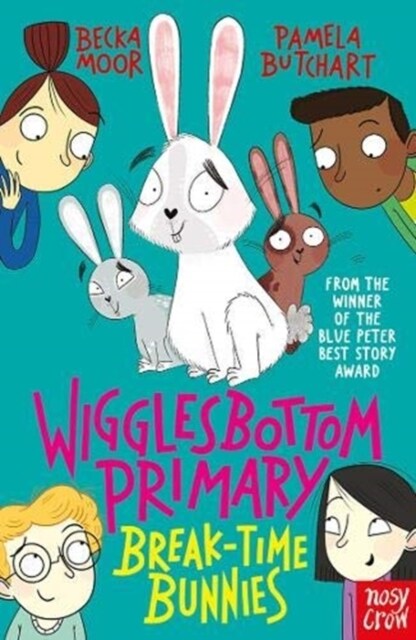 Wigglesbottom Primary: Break-Time Bunnies (Paperback)