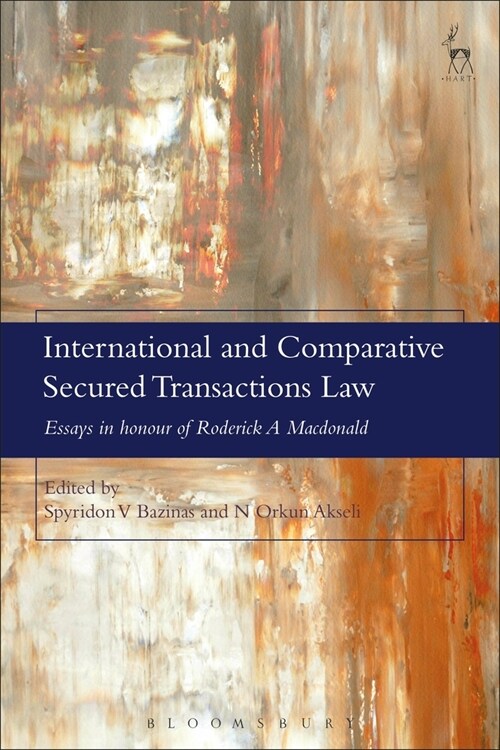 International and Comparative Secured Transactions Law : Essays in honour of Roderick A Macdonald (Paperback)