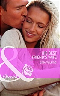 His Best Friends Wife (Paperback)