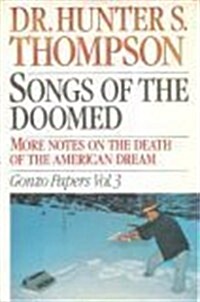 Songs of the Doomed (Hardcover)