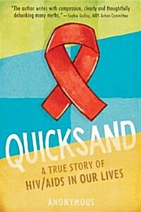 Quicksand: Hiv/AIDS in Our Lives (Paperback)