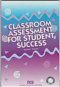 Classroom Assessment for Student Success (Paperback)