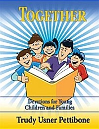 Together: Devotions for Young Children and Families (Paperback)