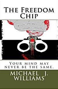 The Freedom Chip (Paperback)