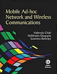 Mobile Ad-Hoc Network and Wireless Communications (Hardcover)