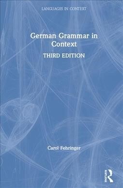 German Grammar in Context (Hardcover, 3 ed)