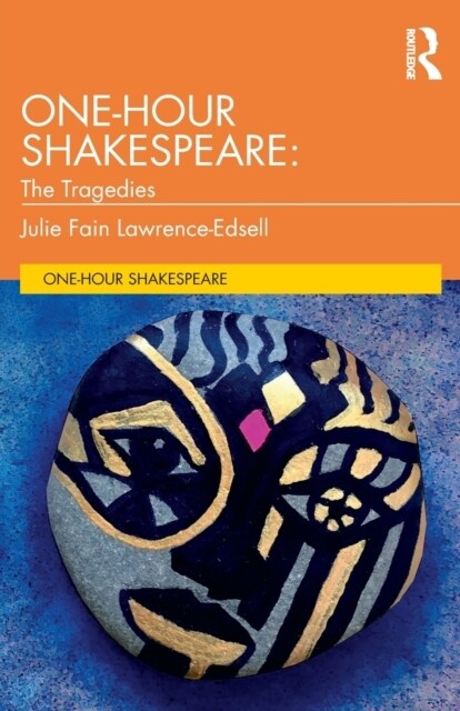 One-Hour Shakespeare : The Tragedies (Paperback)