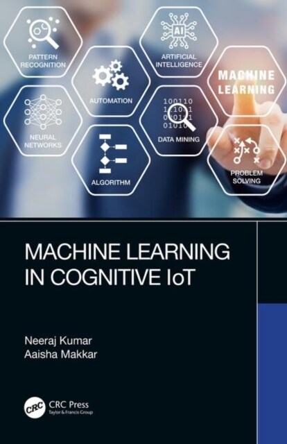 Machine Learning in Cognitive IoT (Hardcover, 1)