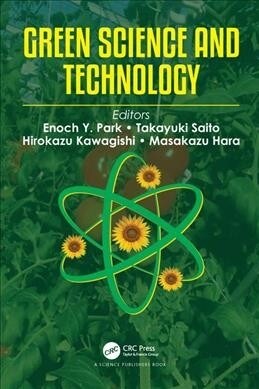 Green Science and Technology (Hardcover, 1)