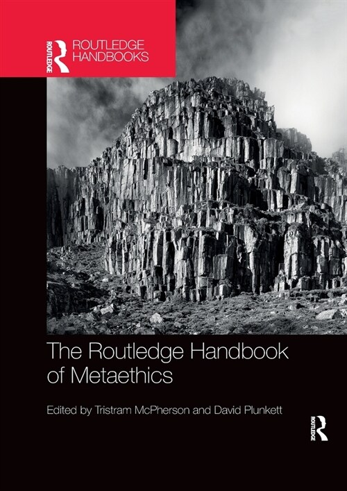 The Routledge Handbook of Metaethics (Paperback, 1)