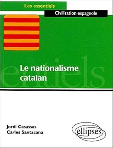 Le Nationalisme catalan (Paperback)