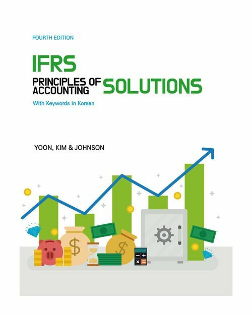 IFRS Principles of Accounting Solutions, 4th edition