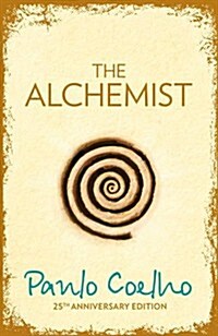 The Alchemist : A Fable About Following Your Dream (Hardcover)