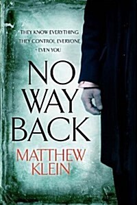 No Way Back. Matthew Klein (Hardcover)