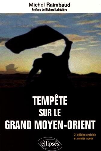 Tempete sur le grand Moyen-Orient (Paperback)