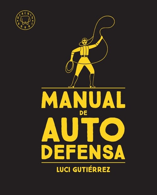 MANUAL DE AUTODEFENSA (Book)