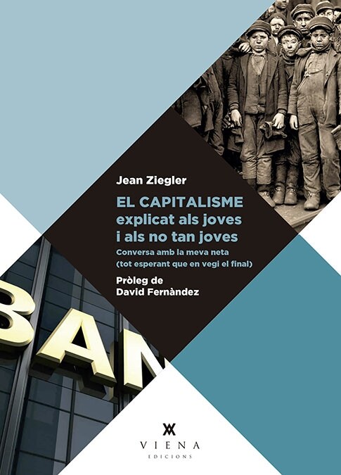 CAPITALISME EXPLICAT ALS JOVES I ALS NO TAN JOVES,EL (Paperback)