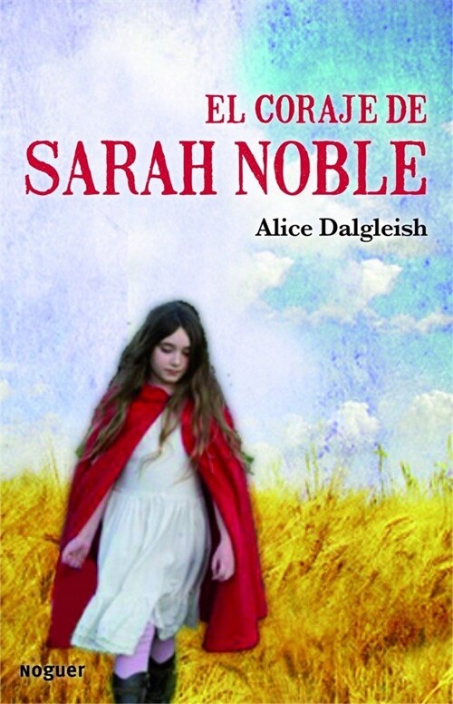 CORAJE DE SARAH NOBLE,EL (Other Book Format)