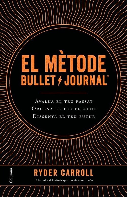 EL METODE BULLET JOURNAL (Hardcover)