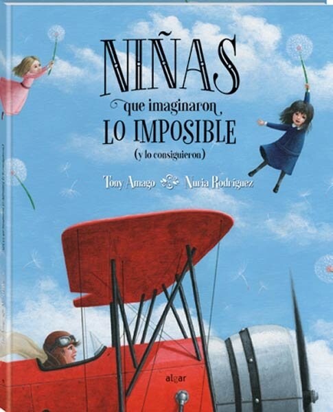 Ni?s Que Imaginaron Lo Imposible Y (Lo Consiguieron) (Hardcover)