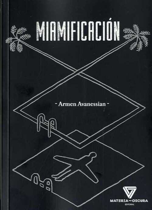 MIAMIFICACION (Book)