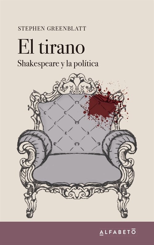 EL TIRANO SHAKESPEARE Y LA POLITICA (Book)