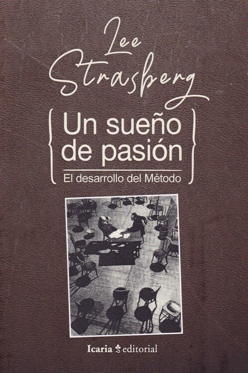 UN SUENO DE PASION EL DESARROLLO DEL METODO (Book)