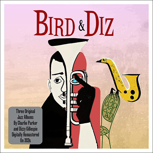 [수입] Dizzy Gillespie & Charlie Parker - Bird and Diz: 3 Original Jazz Albums [3CD]