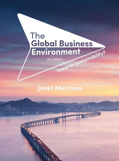 The Global Business Environment : Towards Sustainability? (Paperback, 5 ed)