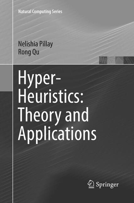 Hyper-Heuristics: Theory and Applications (Paperback)