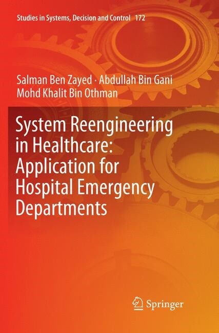 System Reengineering in Healthcare: Application for Hospital Emergency Departments (Paperback)