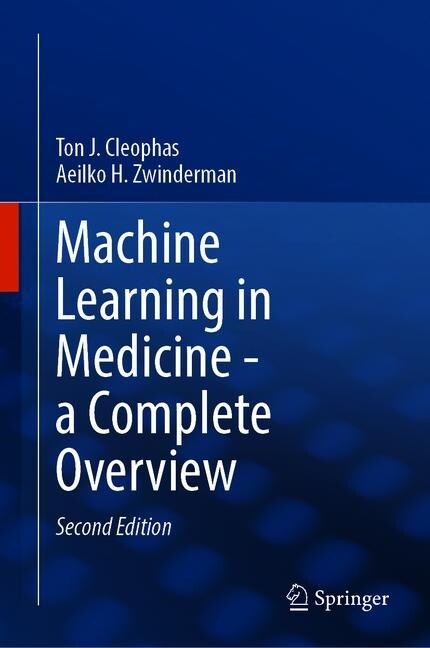 Machine Learning in Medicine - A Complete Overview (Hardcover, 2, 2020)