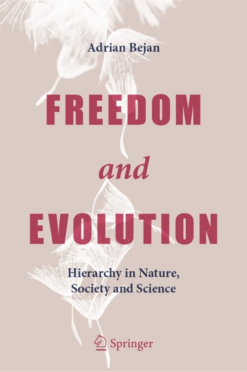 Freedom and Evolution: Hierarchy in Nature, Society and Science (Hardcover, 2020)