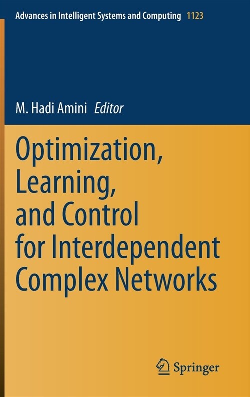 Optimization, Learning, and Control for Interdependent Complex Networks (Hardcover)